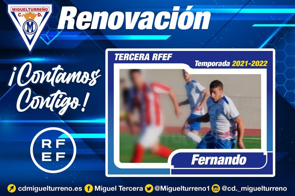 Anuncio de la renovación de Fernando por el Miguelturreño.