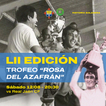 La Solana recibe al Jaén en el Trofeo Rosa del Azafrán