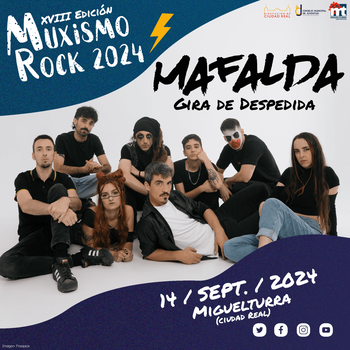 Mafalda se despide de los escenarios en el XVIII Muxismo Rock
