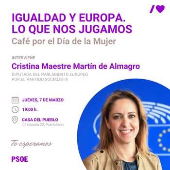 El PSOE celebra el 8M con un encuentro con Cristina Maestre